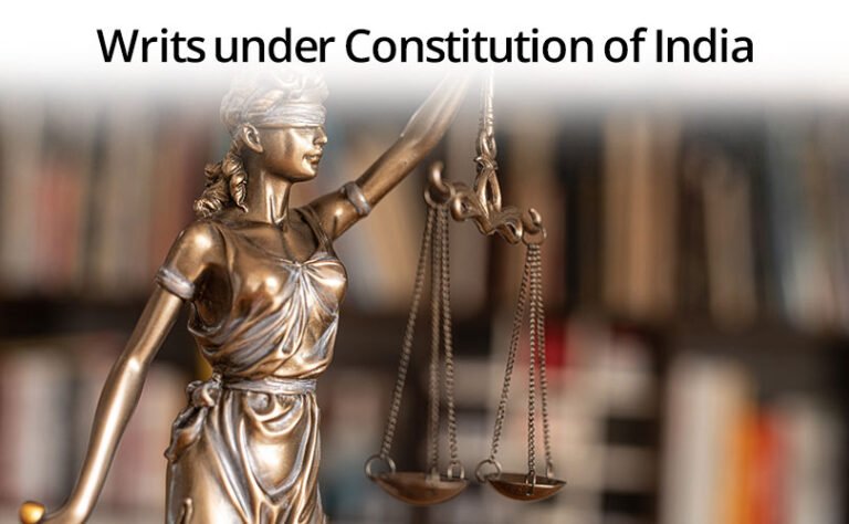 Writs Under Constitution Of India - The Complete Guide